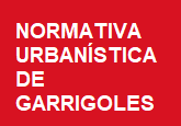 Normativa urbanística de Garrigoles